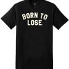 Mens Lucky 13 | The Born To Lose Classic Fit Tee